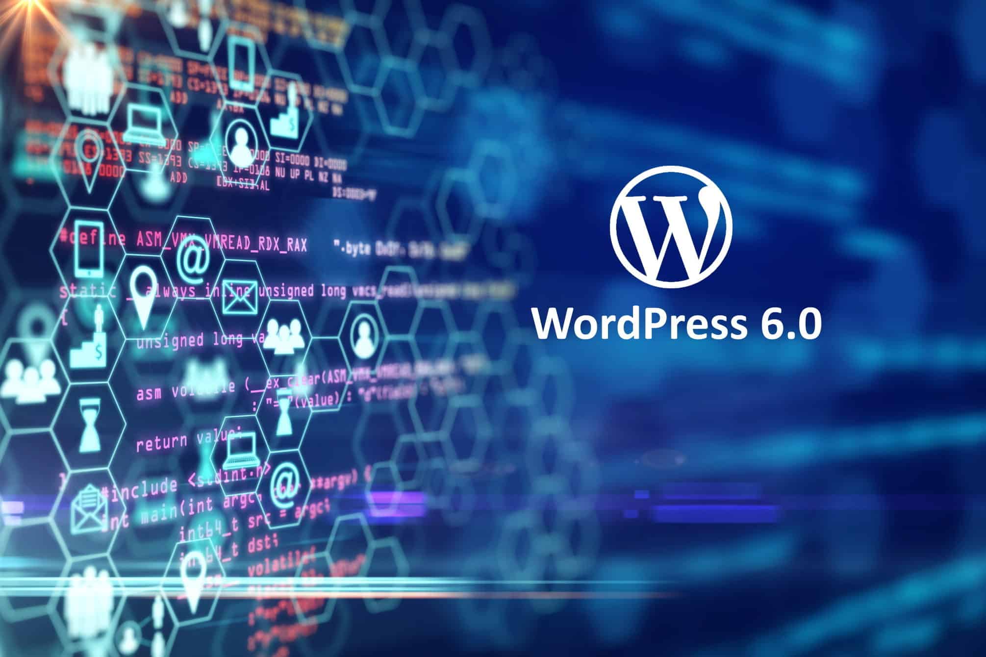 WordPress 6.0 : les nouveautés en approche
