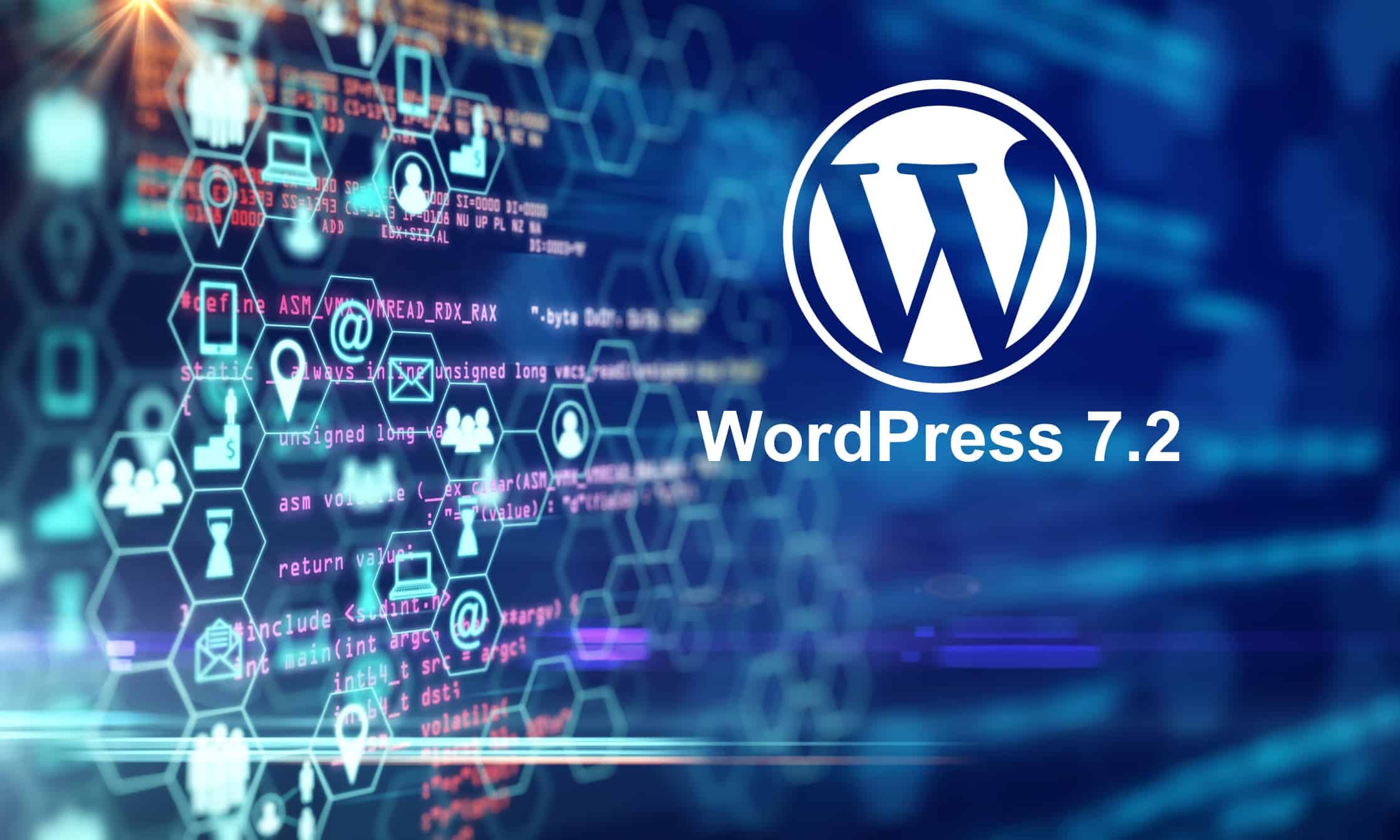 WordPress 7.2 : gestion clefs API/Token, mode suggestion sur Notes, nouveau theme Ipsum et consolidations diverses